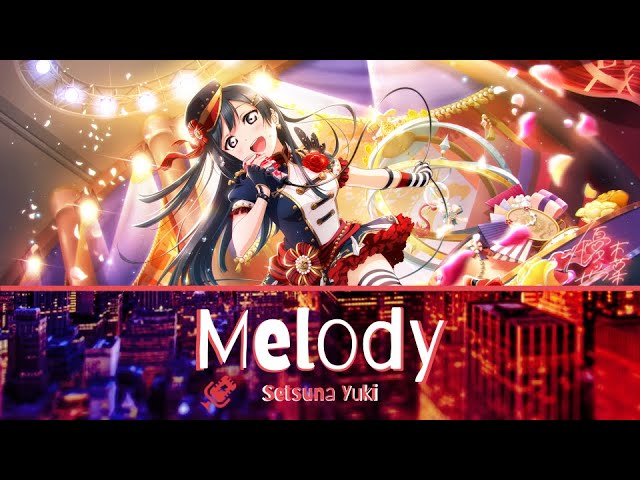 MELODY - Setsuna Yuki [Full, Kanji, Romaji, English] class=