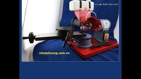 Video hướng dẫn MÀI LƯỠI CẮT NHÔM đúng cách, MÀI LƯỠI CƯA NHÔM