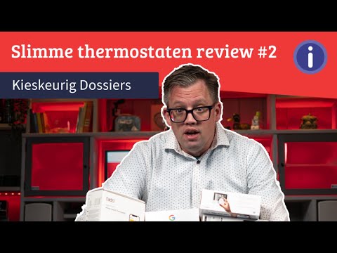 De beste slimme thermostaat om kosten te besparen (deel #2) | Kieskeurig Dossiers