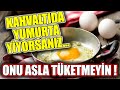 Kahvaltıda yumurta tüketiyorsanız Bu videoyu Mutlaka İzleyin YOKSA SONUCU ÇOK CİDDİ OLABİLİR