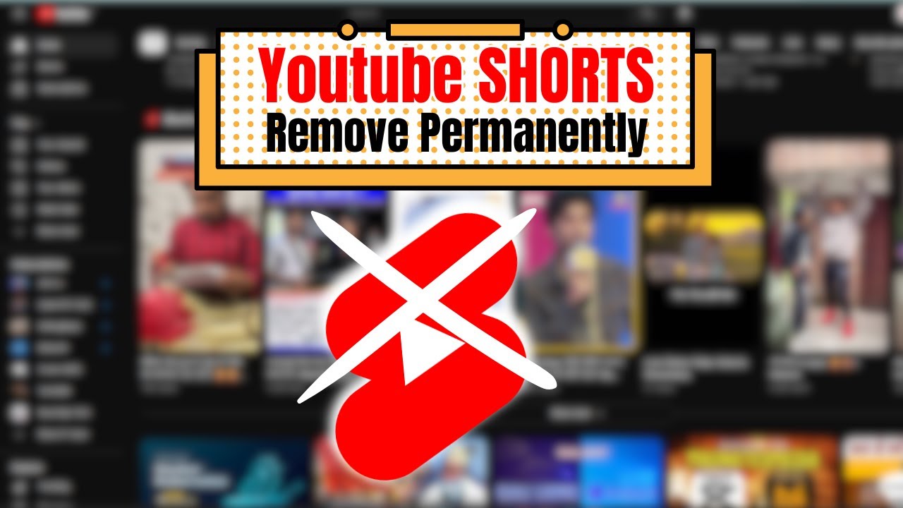 How to Remove YouTube Shorts PERMANENTLY from PC/Laptop (2024)