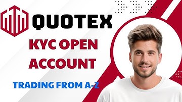 Quotex Tutorial | Quick and Easy Account Opening Guide