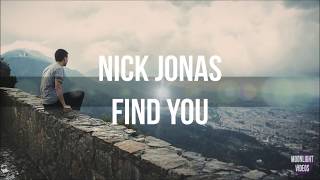 Nick Jonas || Find You (Subtitulado)