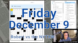 Please be impressed by my memory [0:12/5:35]  ||  Fri 12/9/22 New York Times Crossword
