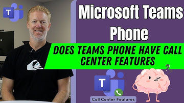 Heeft Microsoft Teams Phone callcenterfuncties?