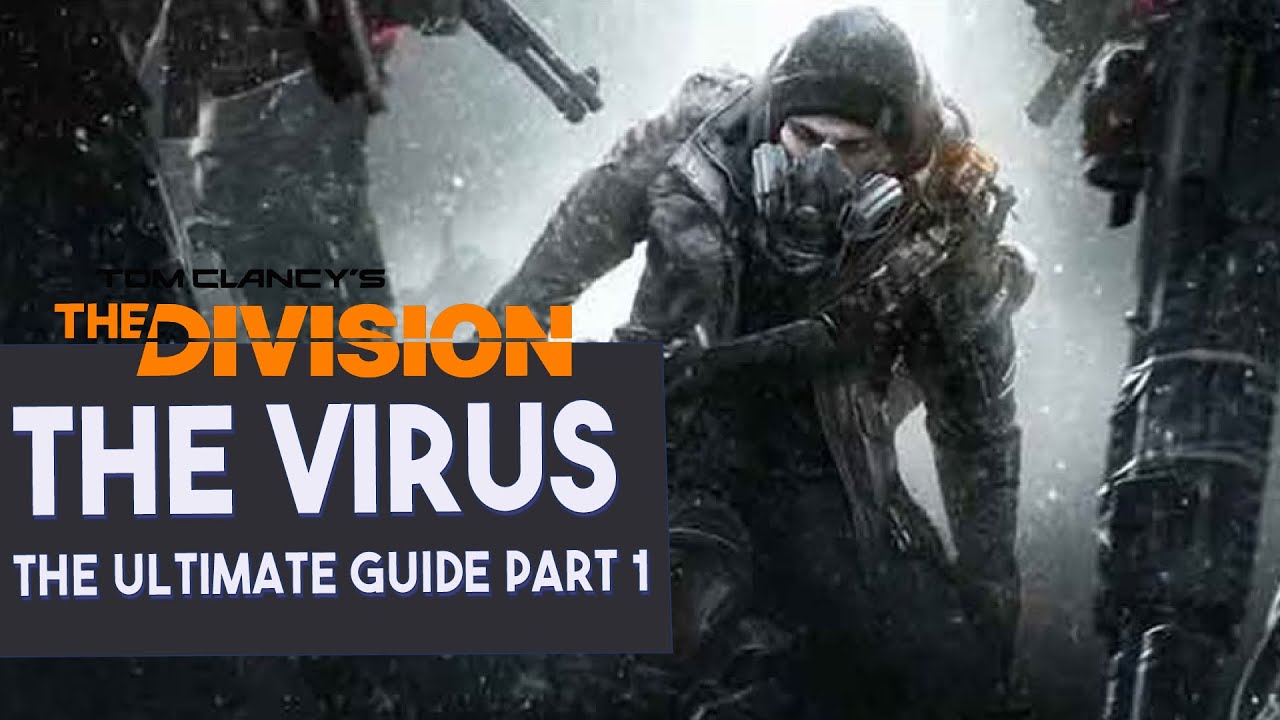The Division Walkthrough Part 1 - The Virus (PC) - YouTube