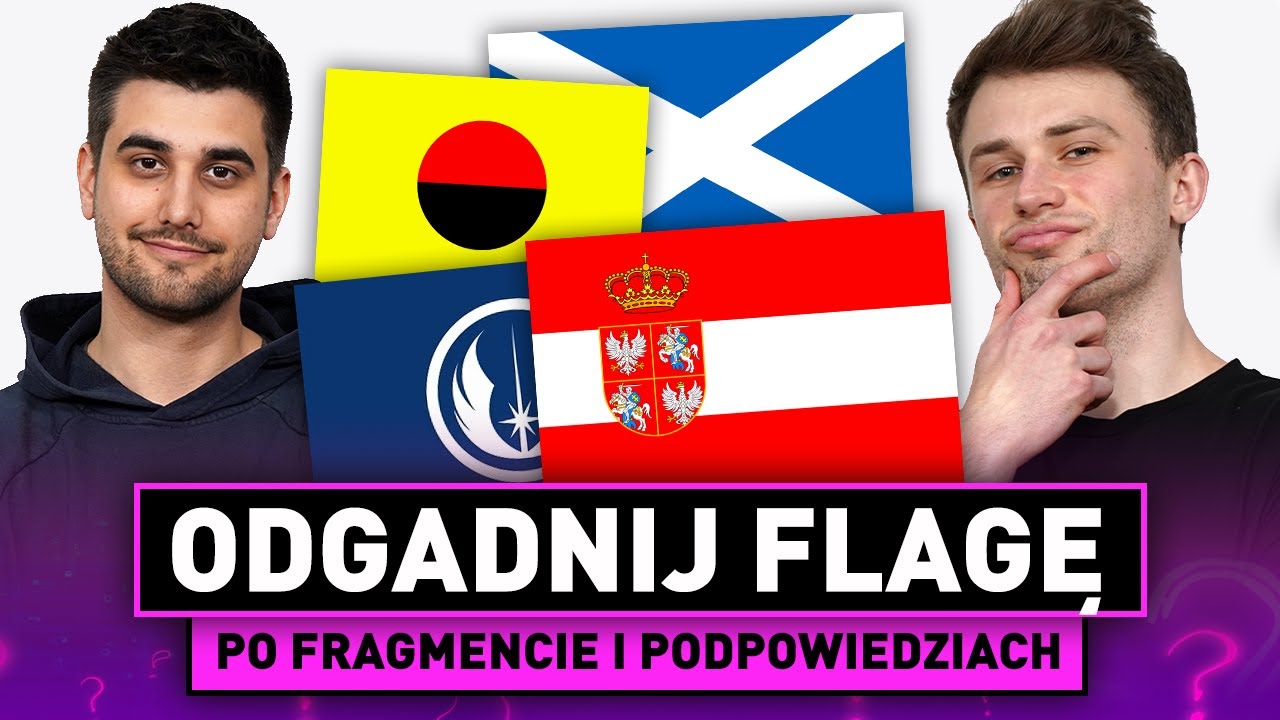 CO TO ZA FLAGA? FLAGO-QUIZ #2 - Odgadnij PO FRAGMENCIE i PODPOWIEDZIACH