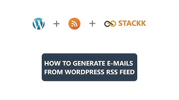How to generate email template from WordPress RSS feed in mautic | Stackk