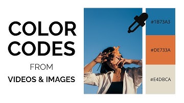 How to Get the Color Code from a Video or Image (Free and Online)