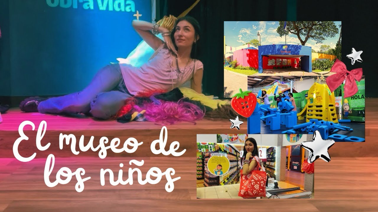El museo de los niños de El Salvador 🇸🇻💗(ya somos adultos) l Conociendo el Tin Marín ⭐️