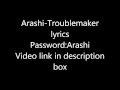 Arashi Troublemaker Lyrics Password Arashi 