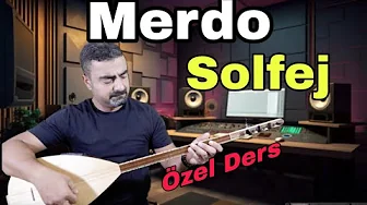 Merdo/kısa sap/bağlama/saz/solfej/nota/özel ders/nasıl çalınır?