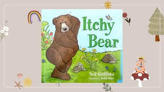 Read Aloud Quiet Time Stories : Itchy Bear | by Neil Griffiths Read Aloud Quiet Time Stories : Itchy Bear | by Neil Griffiths