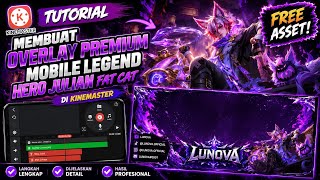 Tutorial Overlay Streaming Premium Mobile Legend Hero Julian Fat Cat | FREE ASSET🔥