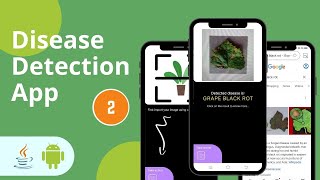 Disease Detection android app using Teachable Machine Learning | Disease Detection app | Part 2