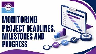 5.3 Monitoring Project Deadlines, Milestones and Progress