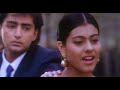 Mujhe Kya Pata Tera Ghar Hai Kahan - Bekhudi (1992) Kamal Sadanth Kajol