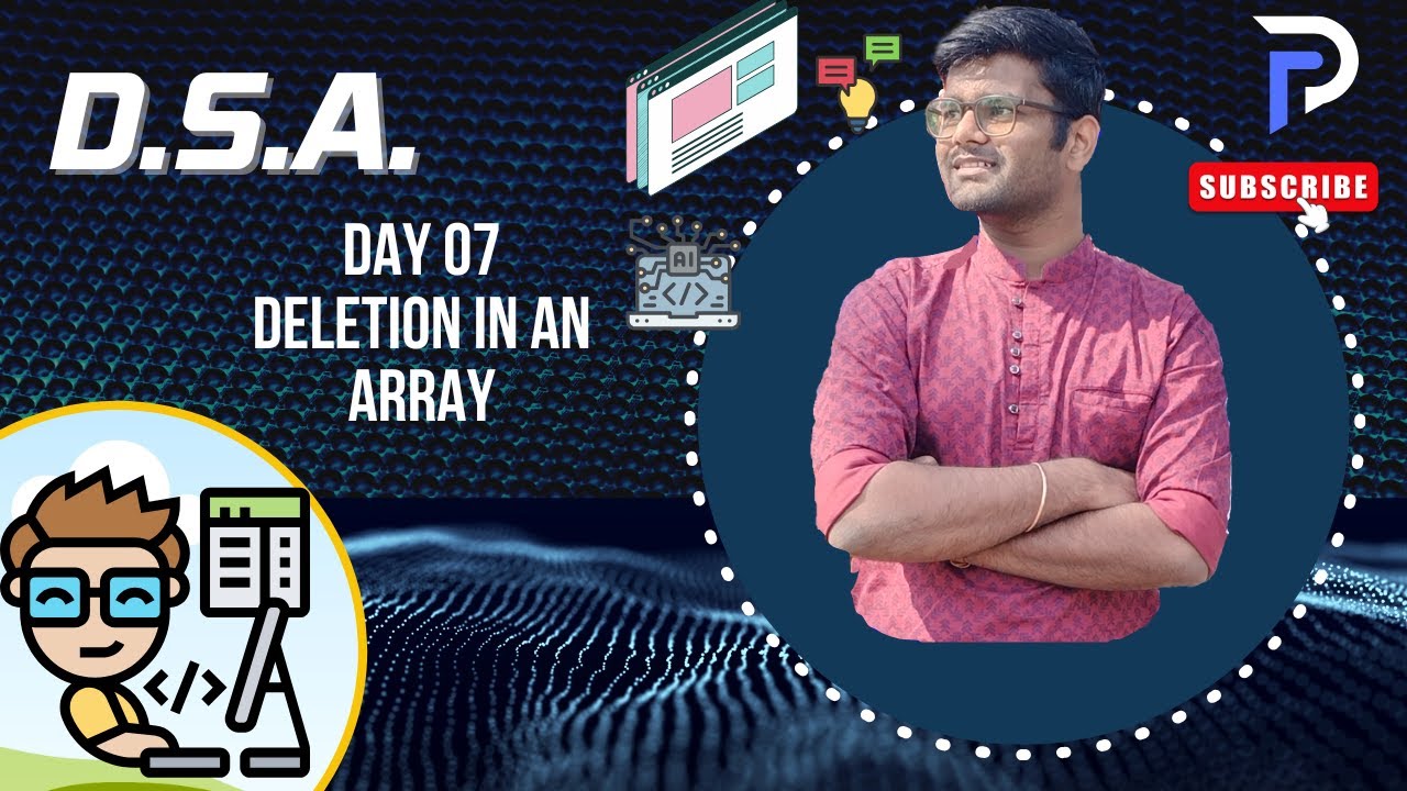 Day 07 of learning DSA with Propulse Coders Deletion in an Array - YouTube