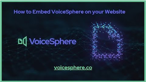 How to Embed VoiceSphere on other websites