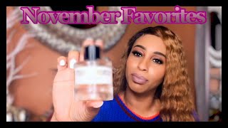 November Favorites/Skin care, makeup, fragrances and snacks.
