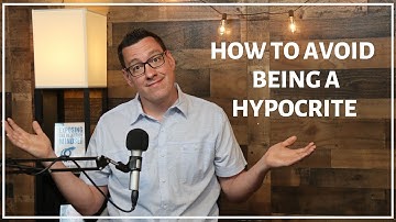 How to Avoid Being a Hypocrite