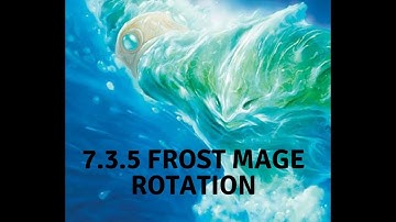 WoW: Frost Mage rotation (7.3.5)