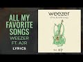 Weezer ajr  all my favorite songs lyrics