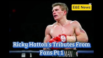 The Fans Tributes To Boxing Champion Ricky Hatton Part One | E&E News