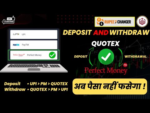 Deposit u0026 Withdraw in Quotex with Perfect Money | Very Easy | Rupeexchanger |