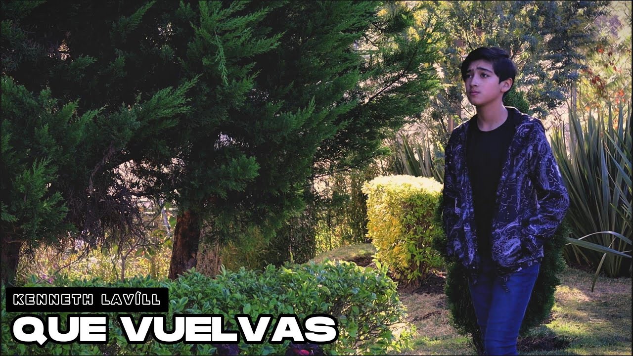 Que Vuelvas - Kenneth Lavíll | Cover de Grupo Frontera & Carín León