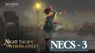 [Reverse: 1999] Night Escapades on Cross Street | Character Story - Flutterpage | NECS 3 | Gameplay