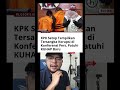 KPK setop tampilkan tersangka korupsi di konfersi pers, patuhi kuhap baru #kpk #korupsi #kuhap