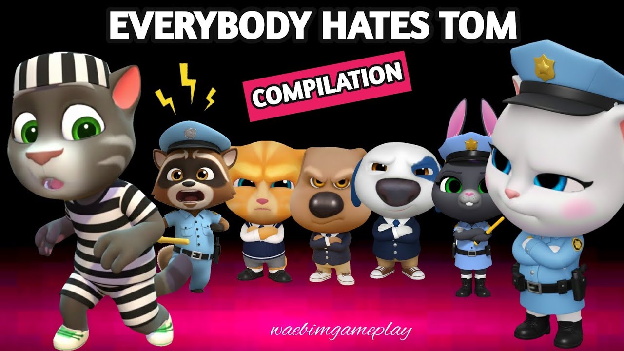 My Talking Tom Friends World - EVERYBODY HATES TOM COMPILATION - Talking Tom Cat