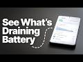 What's Draining Your Android Battery? How to Find &amp; Stop Rogue Apps