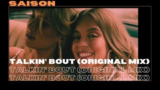 Saison - Talkin' Bout (Original Mix)