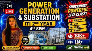 POWER GENERATION AND SUBSTATION | ITI 2nd Year 4th Sem | 100% Solved Paper by Tapaswini Mam Live