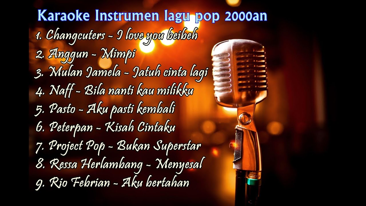 Instrumen Karaoke lagu pop tahun 2000an YouTube