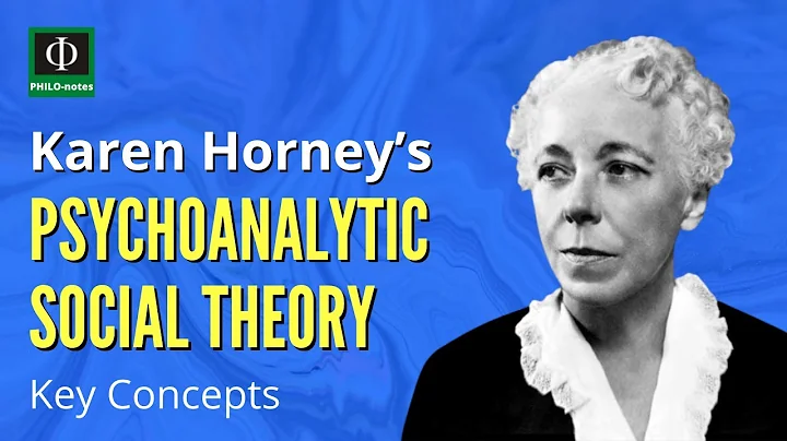 Karen Horneys Psychoanalytic Social Theory: Key Co...