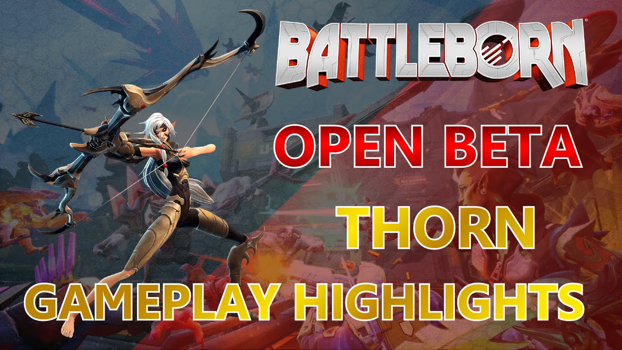 Battleborn Thorn Gameplay Highlights