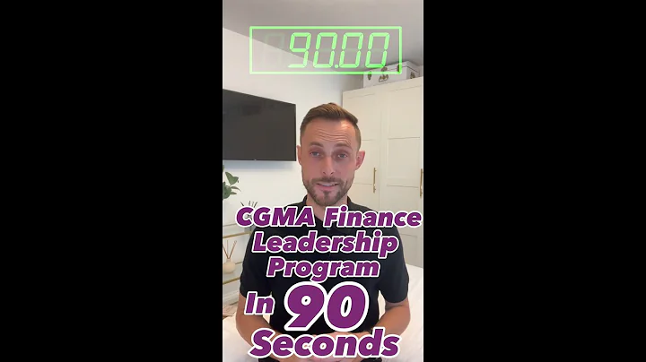 CGMA Finance Leadership Programme in 90 Seconds