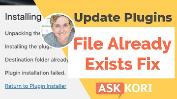 File Already Exists Fix -  How to fix this error in WordPress
