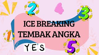 ICE BREAKING SERU - TEMBAK ANGKA