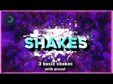 3 shakes tutorial with PRESET😍| alight motion smooth shakes tutorial |