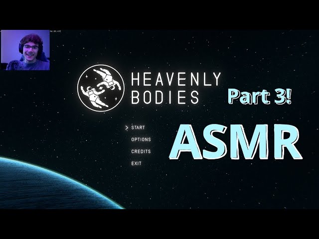 🌠 ASMR Let's Play 🛰️ // Heavenly Bodies Part 3 (Chill Whispered Gameplay)