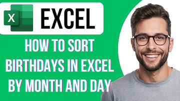 How To Sort Birthdays In Excel By Month And Day