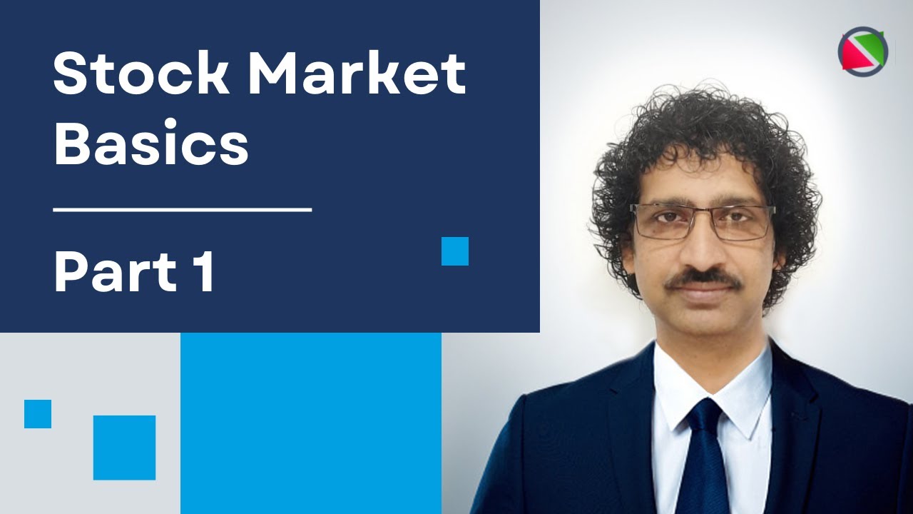 Stock Market Basics - Part 1