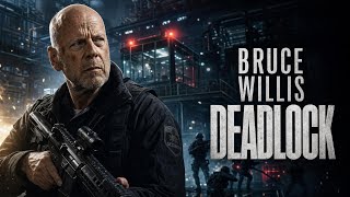 Deadlock f/k/a Reactor | Bruce Willis | Action Thriller Movie