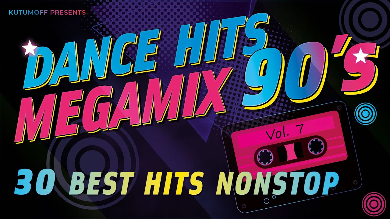 90s Dance Club Megamix Vol. 7 |  Best Club Hits 90s  |  Mixed by Kutumoff