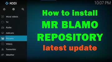 How to install MR BLAMO REPO on KODI FIRESTICK ANDROID TV BOX 2018