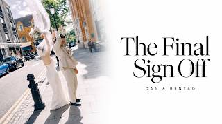 The Final Sign Off | Dan & Bentao’s Wedding Teaser